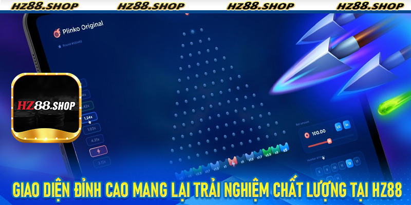 Giao diện đỉnh cao mang lại trải nghiệm chất lượng tại Hz88